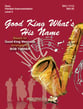 Good King What's His Name Jazz Ensemble sheet music cover